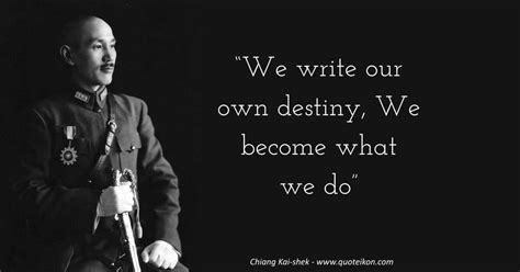 Chiang Kai Shek Quotes